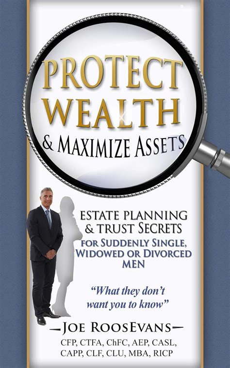 Protect Wealth And Maximize Assets