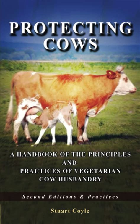 Protecting cows handbook of the principles and practices of vegetarian cow husbandry. - 2 1 patrones de práctica y razonamiento inductivo forma g respuestas.