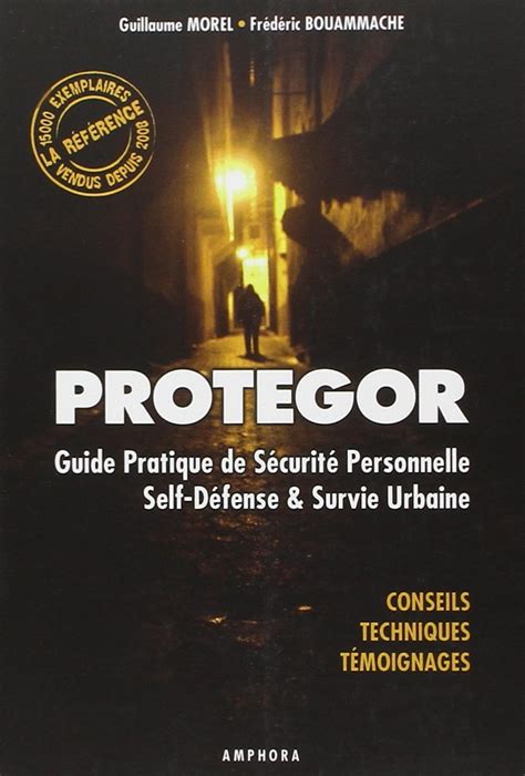 Protegor guide pratique de securite personnelle self defense et survie urbaine. - Day and night plus 90 furnace manual.