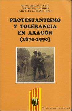 Protestantismo y tolerancia en aragón, 1870 1990. - In gemeinschaft leben, der gemeinde dienen.