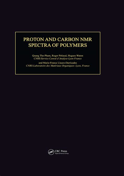 Read Proton And Carbon Nmr Spectra Of Polymers By Quang Tho Pham