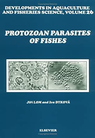 Protozoan parasites of fishes volume 26 developments in aquaculture and. - La vie imaginaire de l'éboueur auguste g..