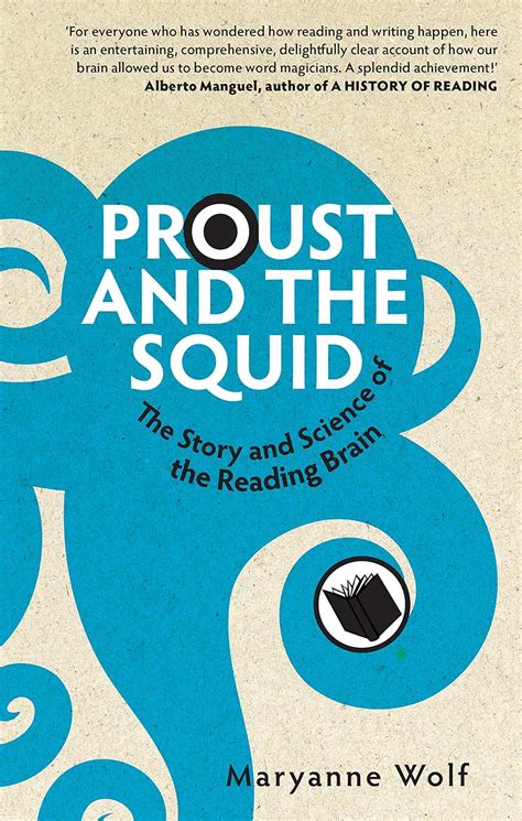Read Online Proust And The Squid The Story And Science Of The Reading Brain By Maryanne Wolf