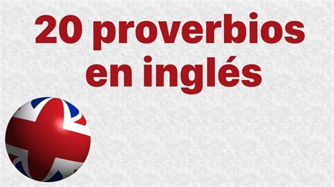 Proverbios en Inglés: Soluciones Prácticas para el Éxito