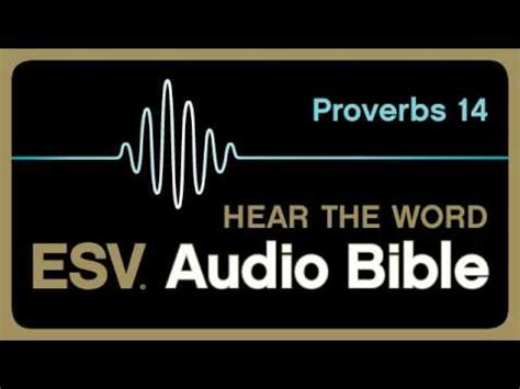 Proverbs 14 - Listen to ESV Audio Bible Online - Bible …