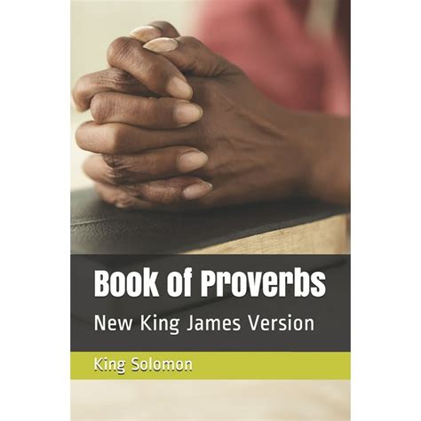 Proverbs new king james. Preliminary note. There are 80 books in the King James Bible; 39 in the Old Testament, 14 in the Apocrypha, and 27 in the New Testament.. When citing the Latin Vulgate, chapter and verse are separated with a comma, for example "Ioannem 3,16"; in English bibles chapter and verse are separated with a colon, for example "John 3:16".. The Psalms of the two … 