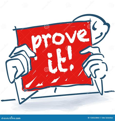 Proving it. prove (pro͞ov) v. proved, proved or prov·en (pro͞o′vən), prov·ing, proves v.tr. 1. a. To establish the truth or validity of (something) by the presentation of argument or evidence: … 