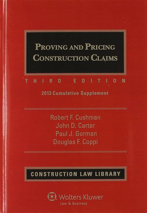 Read Proving And Pricing Construction Claimswith 2004 Cumulative Supplement Construction Law Library By Douglas F Coppi