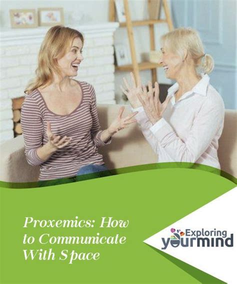 Proxemics: How to Communicate With Space