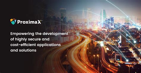 ProximaX Enterprise — Empowering the development of …