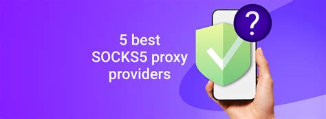 Proxy socks5.  Buy Fast Proxy for Business Scaling and Automation We offer to...