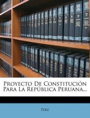 Proyecto de constitución para la república peruana. - Biology for non majors final exam guide.