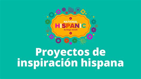Proyectos de la herencia hispana. Things To Know About Proyectos de la herencia hispana. 