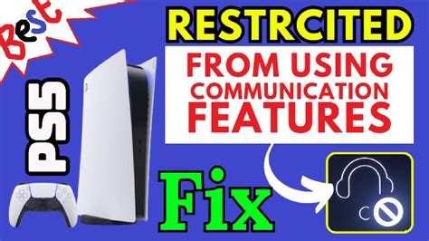 4 Why Am I Restricted From Using Communication Features On 