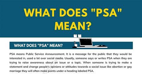 PSA Meaning. What does PSA mean as an abbreviation? 1.2k popular meanings of PSA abbreviation: ... Public Service Announcement. Social Media, Texting, Broadcasting.. 