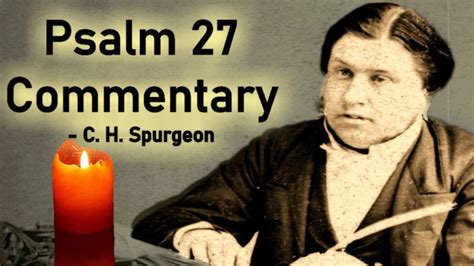 Psalm 27 Bible Commentary - Charles H. Spurgeon’s Treasury of …