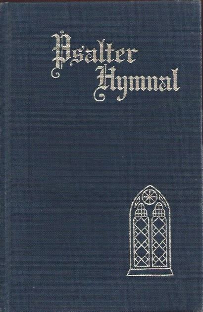 Read Psalter Hymnal Worship Edition By Christian Reformed Church