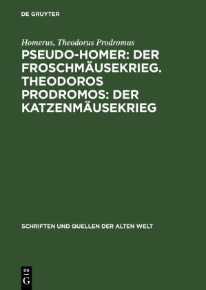 Pseudo homer: der froschmaeusekrieg / theodorus prodromos. - The complete guide to rat training complete care made easy.
