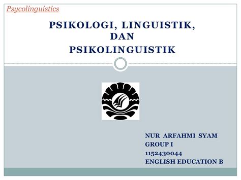 Psikolinguistik, Psikologi dan Linguistik - Kompasiana.com