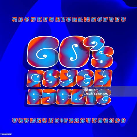 Psychedelic Alphabet Vector Font. Hand Drawn Letters and Numbers in 60s