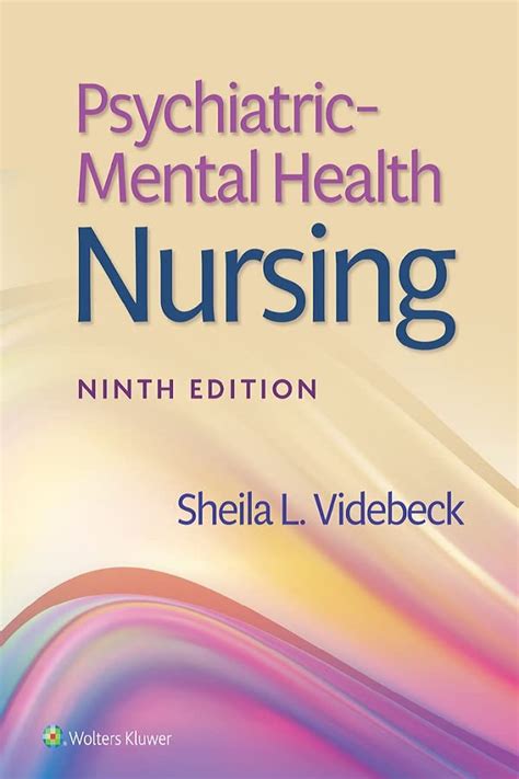Read Online Psychiatric Mental Health Nursing By Sheila L Videbeck