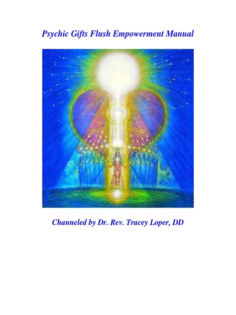 Psychic Gifts Flush Empowerment Manual: Channeled by Dr. Rev. Tracey …