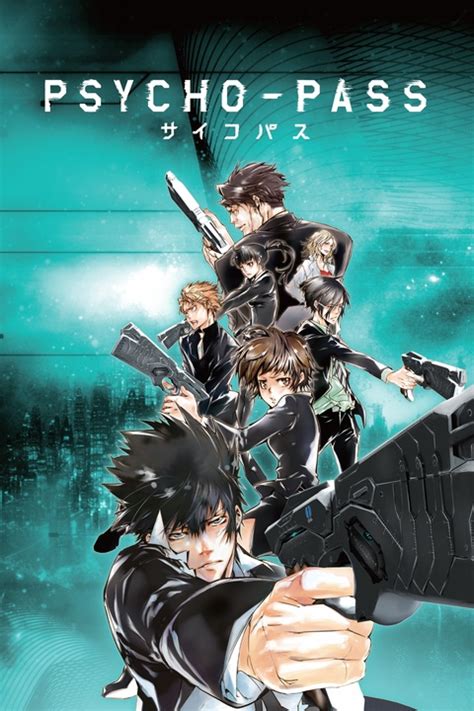 Psycho pass watch. Here's the suggested watch order for Psycho-Pass if you want to watch everything in the series: Psycho-Pass (2012) Psycho-Pass 2 (2014) Psycho-Pass … 