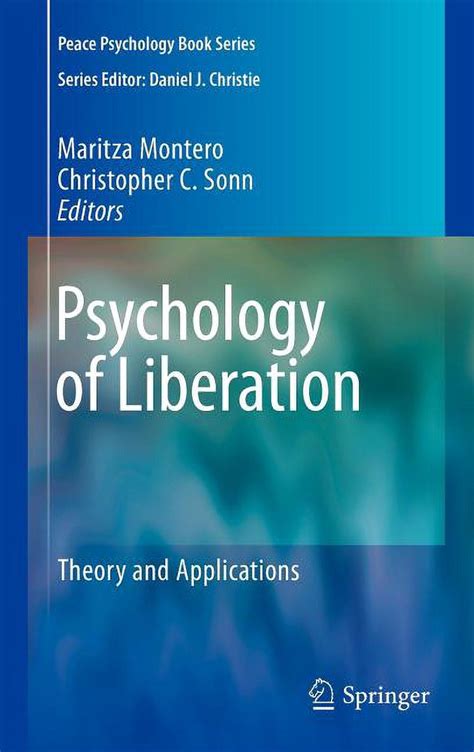 Psychology Of Liberation Theory And Applications 1st Edition