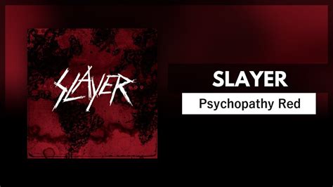 Psychopathy Red — Slayer Last.fm