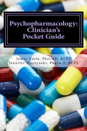 Read Psychopharmacology Clinicians Pocket Guide By James Viola