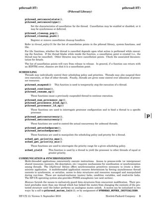 Pthread_suspend.  If a thread is cancelled while suspended in one of these functions, the ...