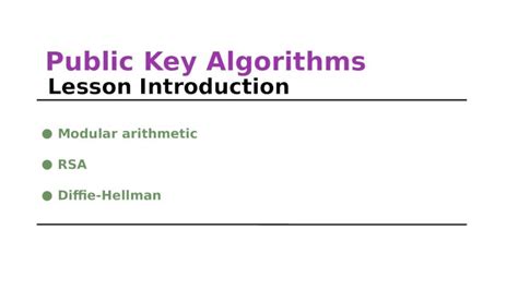 Public Key Algorithms Lesson Introduction Modular Arithmetic Rsa Diffie Hellman Ppt Download