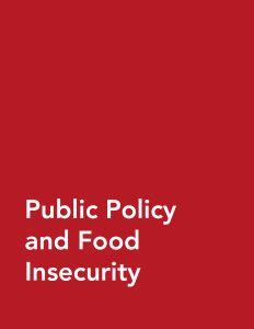 Public Policy and Food Insecurity - PROOF - University of Toronto