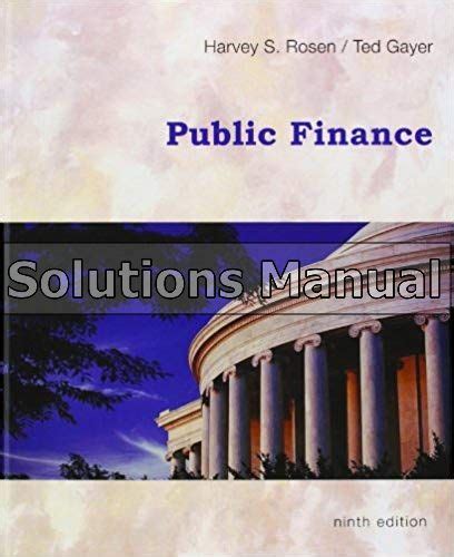 Public finance ninth edition rosen solution manual. - Die spur. ratgeber für die spurenkundliche praxis.