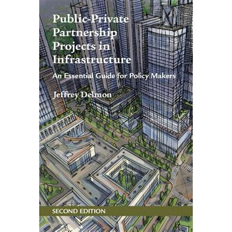 Public private partnership projects in infrastructure an essential guide for. - Como orar por la voluntad de dios para tu vida.