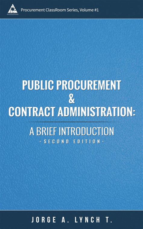 Full Download Public Procurement And Contract Administration A Brief Introduction By Jorge A Lynch T