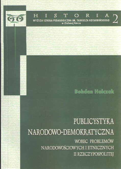 Publicystyka narodowo demokratyczna wobec problemów narodowościowych i etnicznych ii rzeczypospolitej. - Deutz fahr 6 05 service manual.