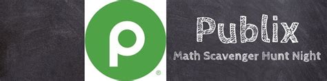 Publix Math Scavenger Hunt Publix Super Market at Town and …