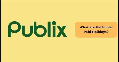 Publix paid holidays. Publix’s delivery and curbside pickup item prices are higher than item prices in physical store locations. Prices are based on data collected in store and are subject to delays and errors. Fees, tips & taxes may apply. Subject to terms & availability. Publix Liquors orders cannot be combined with grocery delivery. Drink Responsibly. Be 21. 