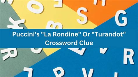 Puccinis La __ crossword clue - LATCrosswordAnswers.com