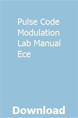Pulse code modulation lab manual ece. - Samsung clx 9201 9251 9301 series copier service manual.