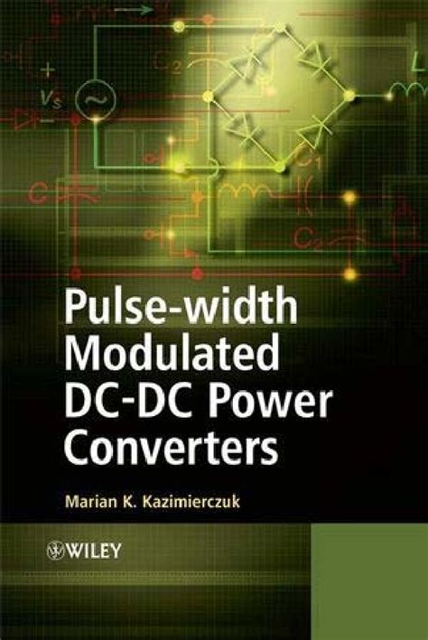 Pulse width modulated dc dc power converters solutions manual. - Der komplette anfängerleitfaden für magie überarbeitet.