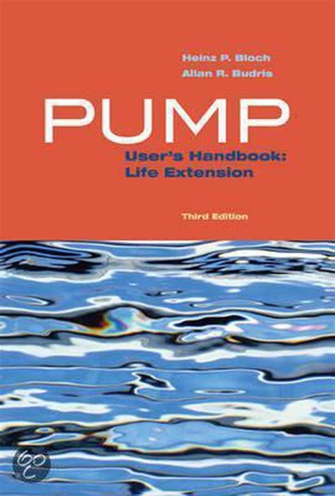 Pump s handbook heinz p bloch. - First aid manual for chemical accidents.