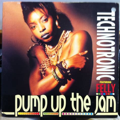 Pump up the jam. Pump Up The Jam: An absolute classic and role model for the entire dance scene of the 90s and beyond. Technotronic had their own style: Beginning with the distinctive synth sounds and the springy bass, rhythm section with its hi-hats, snares and claps up to the voice of Ya Kid K. It was a very special symbiosis, culminating resulted in this song. 