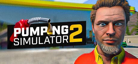Pumping Simulator 2. Um jogo de gestão de bombas de gasolina. C