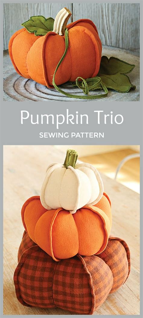 Pumpkin Trio Sewing Pattern These unique pumpkin patterns will make