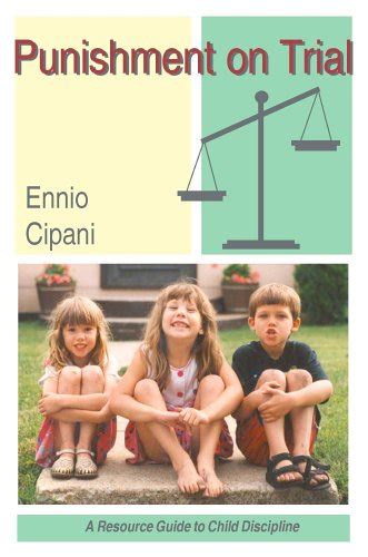 Punishment on trial a resource guide to child discipline. - Introduction to managerial accounting 6e solution manual.