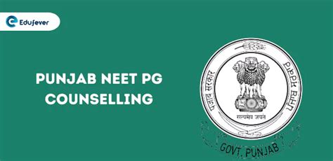 Punjab NEET PG Counselling 2024: Dates (Soon) - Edufever