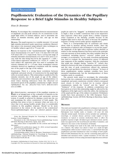 Pupillometric Evaluation of the Dynamics of the Pupillary …