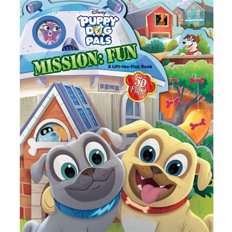 Full Download Puppy Dog Pals Puppy Dog Pals Mission Fun A Lifttheflap Book By Walt Disney Company